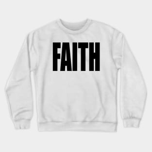 Faith Crewneck Sweatshirt